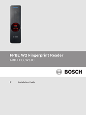 Bosch FPBE W2 Fingerprint Reader Guide D'installation