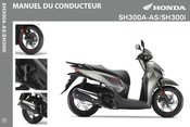 Honda SH300A-AS Manuel Du Conducteur