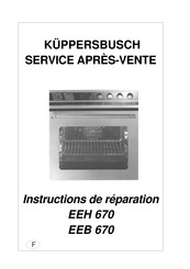 Kuppersbusch EEH 670 Instructions De Réparation