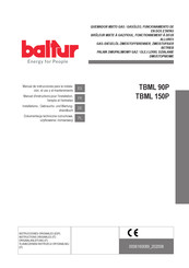 baltur TBML 90P Manuel D'instructions Pour L'installation, L'emploi Et L'entretien