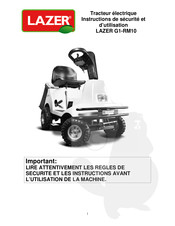 Recharge Mower LAZER G1-RM10 Instructions De Sécurité Et D'utilisation