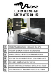 Airone ELEKTRA VETRO 90 Instructions Pour L'utilisation, L'entretien Et L'installation