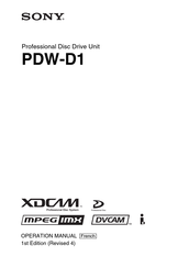 Sony XDCAM PDW-D1 Manuel D'instructions