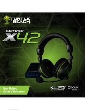 Turtle Beach Ear Force X42 Guide D'utilisation