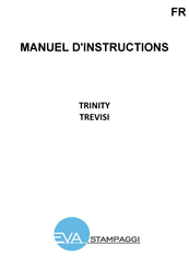 EVA Stampaggi TRINITY Manuel D'instructions