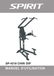 Spirit Fitness SP-4219 CHIN DIP Manuel D'utilisation