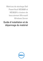 Dell PowerVault MD3600f Guide D'installation Et De Dépannage Du Matériel