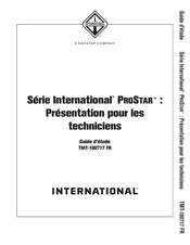 Navistar INTERNATIONAL ProStar Serie Guide D'étude