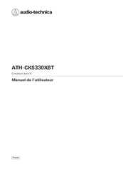 Audio-Technica ATH-CKS330XBT Manuel De L'utilisateur