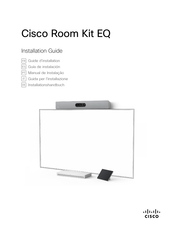 Cisco Room Kit EQ Guide D'installation