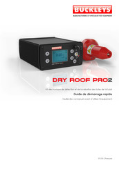 Buckleys Dry Roof Pro2 Guide De Démarrage Rapide