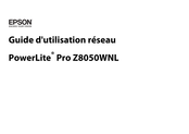 Epson PowerLite Pro Z8050WNL Guide D'utilisation Réseau