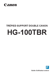 Canon HG-100TBR Guide D'utilisateur Avance
