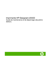 HP Designjet L65500 Guide De Maintenance Et De Dépannage