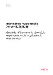 Xerox B225 Guide De Référence Sur La Sécurité, La Réglementation, Le Recyclage Et La Mise Au Rebut