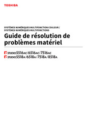 Toshiba e-STUDIO5516AC Guide De Résolution De Problèmes Matériel