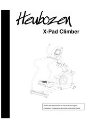 Heubozen X-Pad Climber Manuel De Montage Et D'utilisation