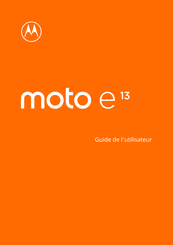 Motorola moto e 13 Guide De L'utilisateur