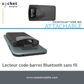 Socket Mobile SOCKETSCAN 800 Serie Mode D'emploi