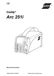 ESAB Caddy Arc 251i Manuel D'instructions