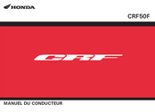 Honda CRF50F 2016 Manuel Du Conducteur