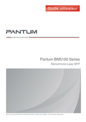 Pantum BM5100ADW Serie Guide Utilisateur