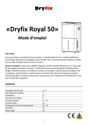 Dryfix Royal 50 Mode D'emploi