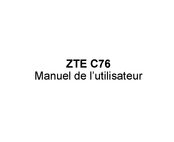 ZTE C76 Manuel De L'utilisateur