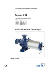 KSB Amarex KRT 100-315 Notice De Service / Montage