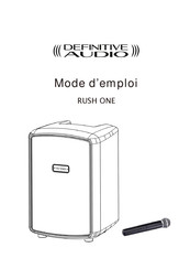 Definitive Audio RUSH ONE Mode D'emploi