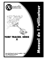 Exmark TURF TRACER X N0 Serie Manuel De L'utilisateur