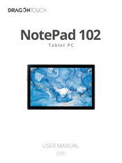 Dragon Touch NotePad 102 Manuel D'utilisation