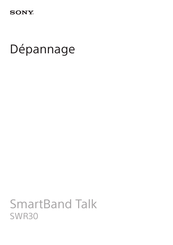 Sony SmartBand Talk Guide De Dépannage