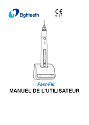 Eighteeth Fast-Fill Manuel De L'utilisateur