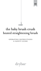 drybar The Baby Brush Crush Mode D'emploi