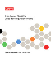 Lenovo ThinkSystem SR850 V3 Guide De Configuration