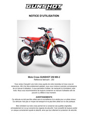 GUNSHOT 250 MX-2 Notice D'utilisation