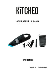 KiTCHEO VCH101 Notice D'utilisation