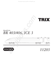 Trix MINITRIX BR 403/403 ICE 3 Mode D'emploi