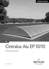 SKYLUX Cintralux Alu EP 10/10 Instructions D'installation