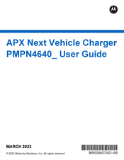 Motorola APX Next PMPN4640 Serie Guide D'utilisation