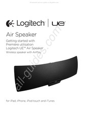 Logitech UE Air Speaker Première Utilisation