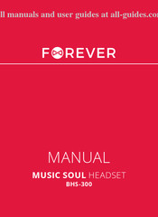 FOREVER MUSIC SOUL BHS-300 Manuel D'instructions