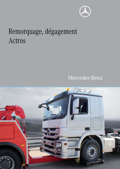 Mercedes-Benz Actros 2009 Guide Pour Services De Dépannage