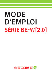 Scame BE-W 2.0 Serie Mode D'emploi