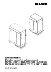 Blanco TTW-FK 20-105 DSZE Mode D'emploi