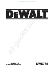 DeWalt DWS778 Traduction De La Notice D'instructions Originale