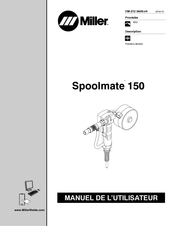 Miller Spoolmate 150 Manuel De L'utilisateur