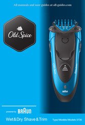 Braun OldSpice Wet&Dry Shave &Trim 5730 Mode D'emploi