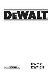 DeWalt DW712N Manuel D'utilisation